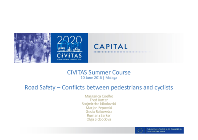 CIVITAS Summer Course - Presentation Local Challenge Road Safety Pedestrians vs Cyclists