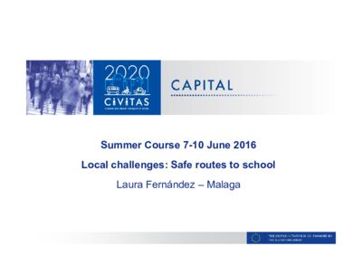 CIVITAS Summer Course - Presentation Local Challenge Introduction Road Safety Schools Laura FERNANDEZ