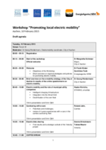 How to promote electric mobility at local level? Aachen Workshop and the study tour agenda. How to promote electric mobility at local level? Aachen Workshop and the study tour agenda.