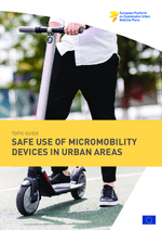 SUMP Topic Guide: safe use of micromobility devices in urban areas
